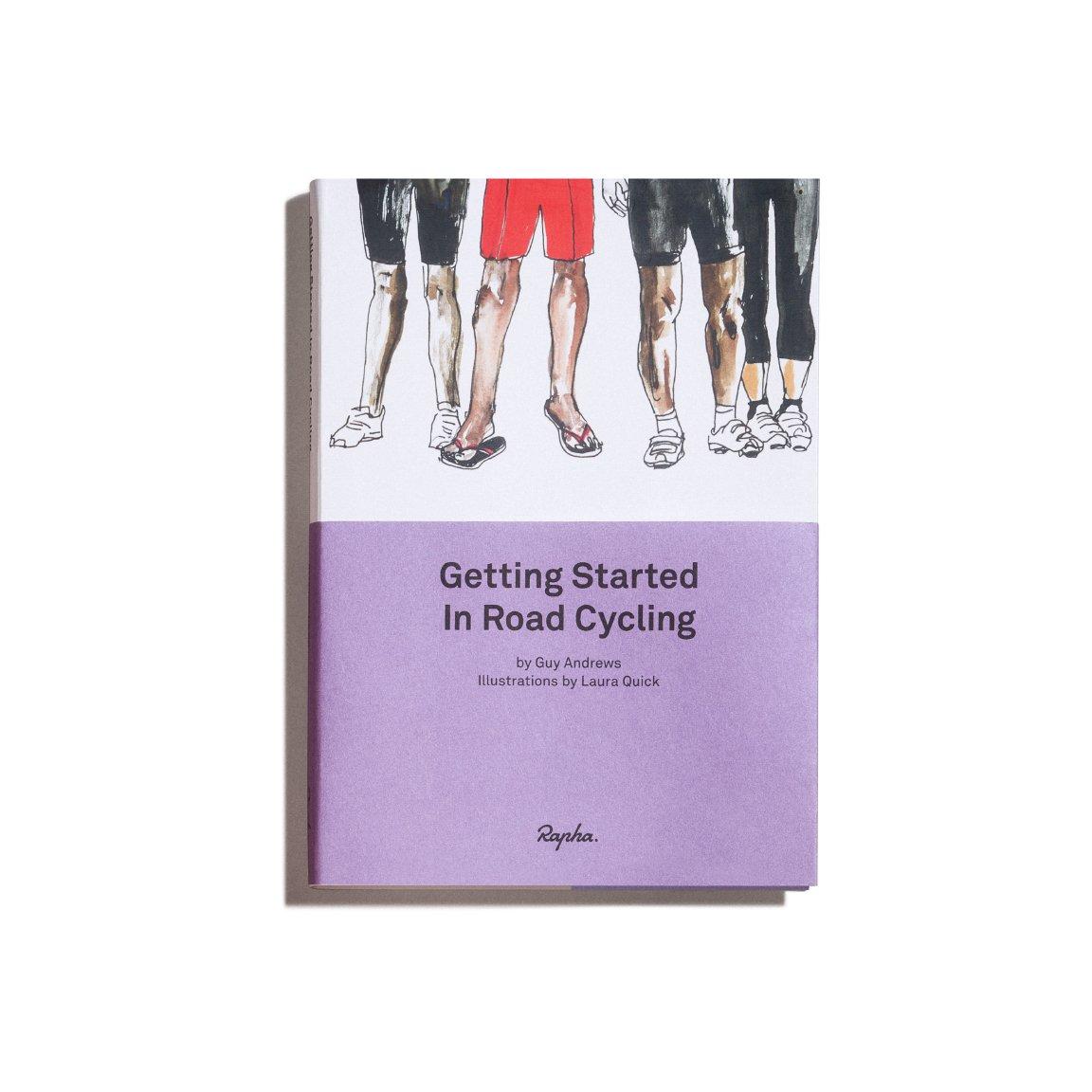 Rapha Handbook 01 Getting Started in Road Cycling Beginners Guide to