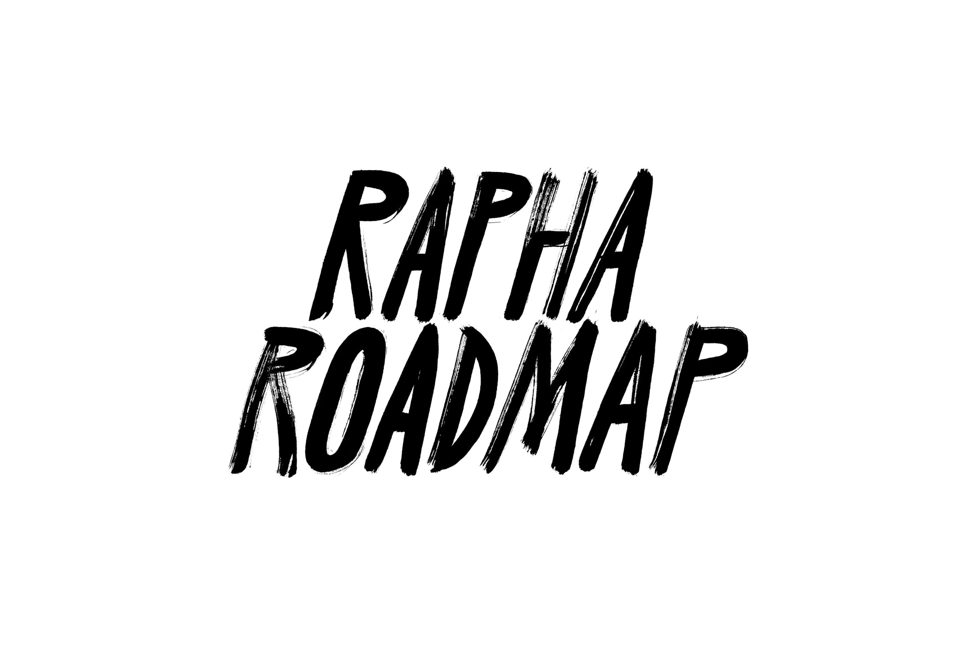 The Rapha Roadmap: Part One